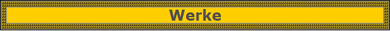 Werke